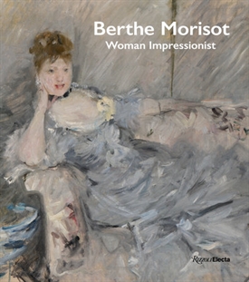 Berthe Morisot - Woman Impressionist